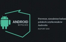 Kim jest użytkownik Androida w Polsce? Oto raport, który rozwiewa wątpliwości.