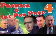 Prawica o Idź Pod Prąd cz. 4 (Michalkiewicz, Gadowski,...