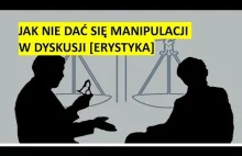 Jak NIE Dać się MANIPULACJI w DYSKUSJI ERYSTYKA...