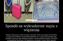 Sposób na wykradzenie męża z więzienia