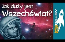 Jak duży jest wszechświat? Okazuje się, że...