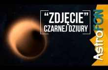 Zrobilismy dzis "zdjęcie" czarnej dziury - Astrofon