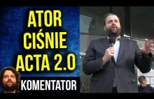 Ator Ciśnie po Acta 2 .0 na Proteście w Warszawie 16 09...