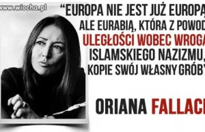 Oriana Fallaci o muzułmanach.