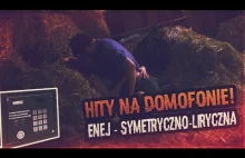 Enej - Symetryczno-Liryczna na DOMOFONIE !