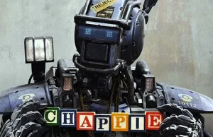 ''Chappie'' Blu-Ray | Recenzja wydania!