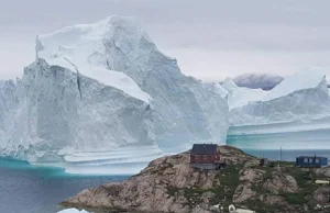 Ewakuacja na Grenlandii. Powodem gigantyczna góra lodowa
