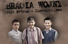 Film pt. "Bracia Wojny"