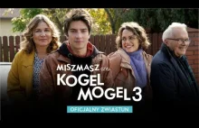 Miszmasz, czyli Kogel Mogel 3 - oficjalny zwiastun