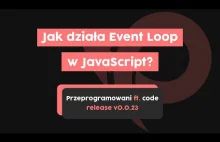 Nauka JavaScript: Czym jest Event Loop? | Przeprogramowani