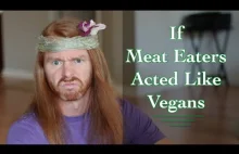 A co gdyby jadacze mięsa zachowywali się jak weganie?