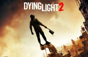 DYING LIGHT 2! Gameplay i zwiastun na konferencji Microsoftu!