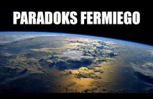 Paradoks Fermiego | Czy jesteśmy skazani na zagładę?