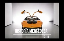 Mercedes-Benz C111 - historia niezwykłego prototypu