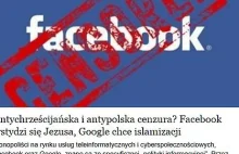 Antychrześcijańska i antypolska cenzura? Facebook wstydzi się...