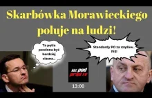Skarbówka Morawieckiego poluje na ludzi!