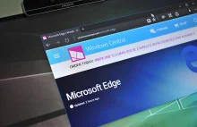 Microsoft przygotowuje przeglądarkę bazującą na Chromium