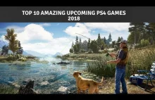 Top 10 Amazing Upcoming Games for PS4 2018
