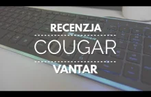 Cougar Vantar - Recenzja Klawiatury z nożycowymi przełącznikami i...