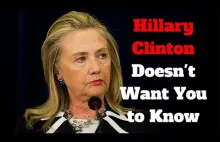 10 rzeczy, o których Hillary Clinton nie chce abyśmy wiedzieli. [eng]