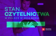 Raport czytelnictwa w Polsce w roku 2016
