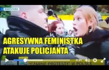 Feministka napada na policjanta. Czy poniesie za to konsekwencje?