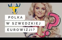 Polka wygra szwedzką eurowizję?