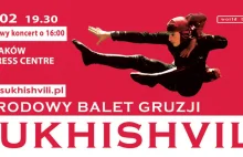 Narodowy Balet Gruzji „Sukhishvili” w Krakowie!