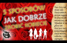 Jak zrobić dobrze kobiecie w jej święto