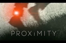 PROXiMITY - krótki film Ryana Connolly'ego