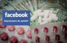 Aptekom grożą kary za wpisy reklamowe na Facebooku