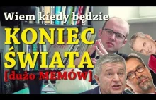 Wiem kiedy będzie KONIEC ŚWIATA [dużo MEMÓW] - Przegląd Prasy Poważnej #4