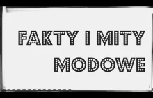 Fakty i mity modowe | Trendy