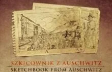 Ukazał się unikalny „Szkicownik z Auschwitz”..