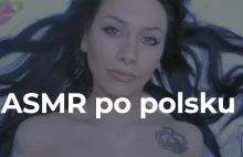 ASMR po polsku