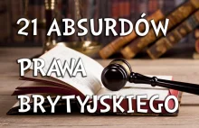 21 absurdów prawa brytyjskiego, które wciąż obowiązują - Zwiedzamy UK