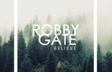 Robby Gate - Believe (orginal mix)
