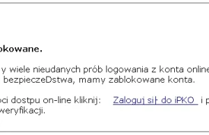 Czy Tobie też dzisiaj zablokowano konto? (uwaga-ważne dla posiadaczy kont PKO)