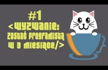 Wyzwanie: Zostać programistą w trzy miesiące