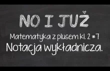 Notacja wykładnicza. kl.2 #7