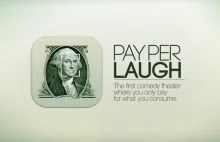 Pay per Laugh - zapłać za śmiech [ENG]
