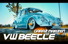 Garaż Marzeń #12 - VW Beetle czyli Kaziowy...