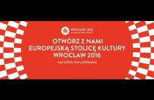 PRZEBUDZENIE – oficjalne otwarcie Europejskiej Stolicy Kultury Wrocław 2016|LIVE