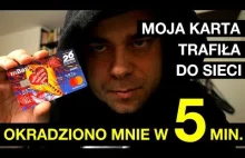 Moja karta trafiła do sieci, okradziono w 5min