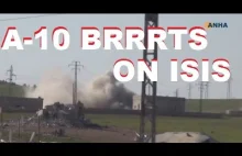 A-10 Warthog "Brrrts" atakuje pozycje ISIS w Syrii