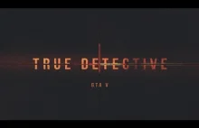 Intro z True Detective odtworzone w GTA V