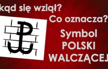Symbol Polski Walczącej - skąd się wziął, co oznacza? | Video » Historykon.pl