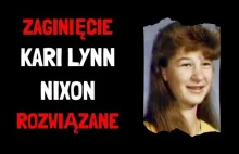 Zaginięcie Kari Lynn Nixon- wyjaśnione po latach