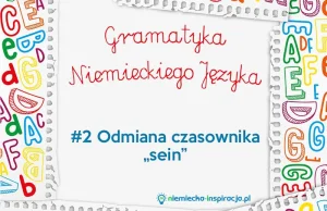 Odmiana czasownika sein