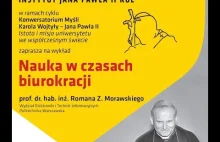 Nauka w czasach biurokracji - prof. Roman Morawski